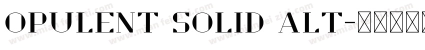 Opulent Solid Alt字体转换